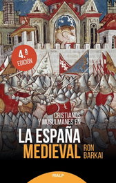 Cristianos y musulmanes en la España medieval, Ron Barkai - RIALP