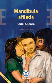 Mandíbula afilada, Carles Alberola - BROMERA EDICIONS