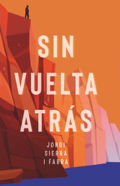 Sin vuelta atrás, Jordi Sierra i Fabra - SM