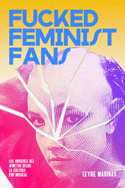 FUCKED FEMINIST FANS, Leyre Marinas - DOS BIGOTES