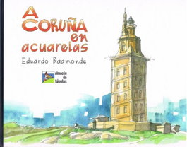 ALMACEN DE FABULA A Coruña en acuarelas