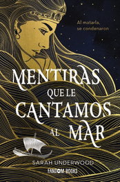 FANDON BOOKS, Mentiras que le cantamos al mar