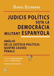 Judicis polítics sota la democràcia militant espanyola, Daniel Escribano Riera - DOCUMENTA BALEAR