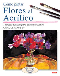 Como pintar flores al acrilico, Carole Massey - DRAC