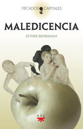 Maledicencia, Esther Bendahan Cohen - PPC