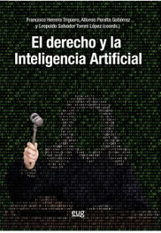 El derecho y la inteligencia artificial, VVAA - UNIVERSIDAD GRANADA
