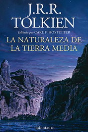LA NATURALEZA DE LA TIERRA MEDIA, J.R.R. TOLKIEN - Logista Compañia De Distribucion Integral, Sa