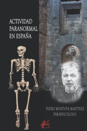 Actividad paranormal en España (Arquero), Pedro Montoya Martinez - Editorial Adarve