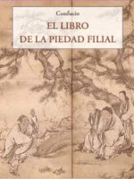El libro de la piedad filial, Confucio - OLAÑETA, JOSE J.DE