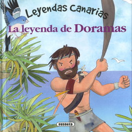 La leyenda de Doramas, Lorena Marín - SUSAETA EDICIONES