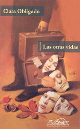 Las otras vidas, Clara Obligado - PAGINAS DE ESPUMA EDITORIAL