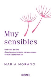 Muy sensibles, María Moraño - URANO EDITORIAL