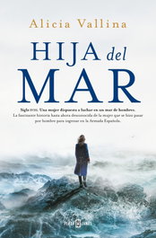 Hija del mar, Alicia Vallina - Plaza & Janés