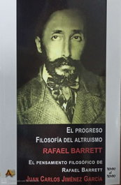 El Progreso: Filosofía del altruismo, Rafael Barret - Arena Libros Editorial