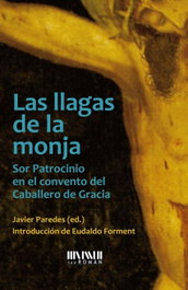 Las llagas de la monja, Javier Paredes - SAN ROMAN