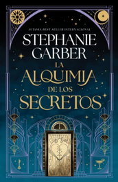 La alquimia de los secretos, Stephanie Garber - STEFANO