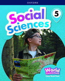 OXFORD UNIVERSITY PRESS, Social science 5 coursebook. World connections