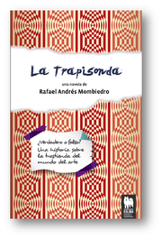 La trapisonda, Rafael Mombiedro - KOLIMA
