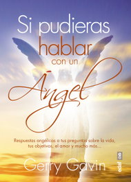 Si pudieras hablar con un ángel, Gerry Gavin - EDAF EDITORIAL