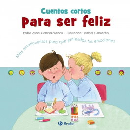 BRUÑO Cuentos cortos para ser feliz, Pedro María García Franco - Libros de emociones