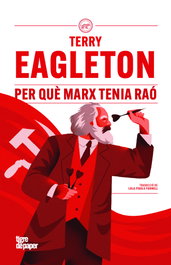 Per que Marx tenia rao, Terry Eagleton - Tigre de Paper