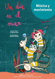 BELLATERRA MUSICA, KIDS MUSIC (NUMERO 5): UN DIA EN EL MAR. (MUSICA Y MOVIMIENTO)