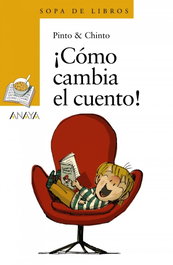 ANAYA, ¡Cómo cambia el cuento! - Chinto