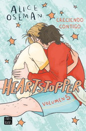 Heartstopper 5. Creciendo contigo, Alice Oseman - CROSSBOOKS