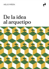 Asimétricas Ediciones, De la idea al arquetipo - Asimétricas Ediciones