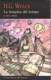 VALDEMAR, La máquina del tiempo y otros relatos - H.G. Wells - VALDEMAR
