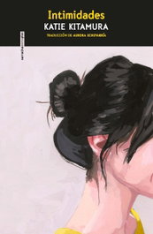 Intimidades, Katie Kitamura - SEXTO PISO