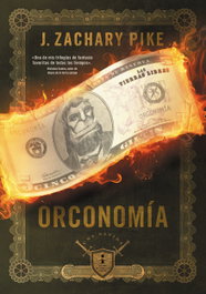 Orconomía, J.Zachary Pike - LUBRE