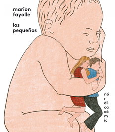 Los pequeños, Marion Fayolle - NORDICA LIBROS