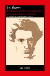 Kierkegaard y la filosofía existencial, Lev Shestov - HERMIDA