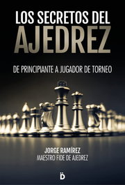 DIERESIS Los secretos del ajedrez, Jorge Ramírez - DIERESIS