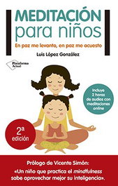 Meditación para niños, Luis López - PLATAFORMA EDITORIAL