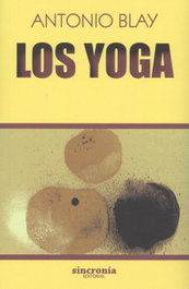 LOS YOGA, Antonio Blay - SINCRONIA