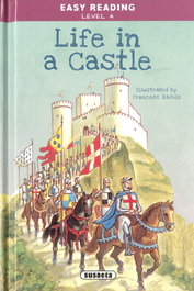SUSAETA EDICIONES, Life in a Castle - SUSAETA EDICIONES