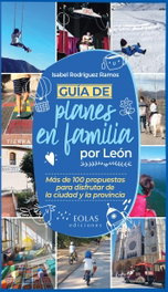 EOLAS, Guía de planes en familia por León - GUIA PLANES EN FAMILIA