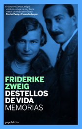 Destellos de vida, Friederike Zweig - PAPEL DE LIAR