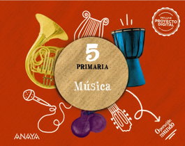 ANAYA, MÚSICA 5ºPRIMARIA. OPERACIÓN MUNDO. ANDALUCÍA 2023 - ANAYA