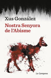LA CAMPANA Nostra Senyora de l'Abisme, Xus González - LA CAMPANA