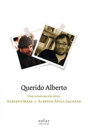 Querido Alberto, Alberto Masa / Alberto Carlos Avila - EOLAS