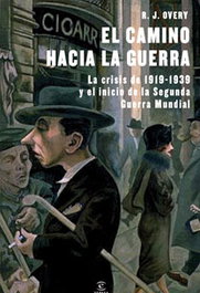 El camino hacia la guerra, Richard Overy - ESPASA CALPE