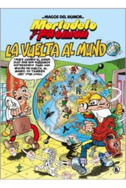 Penguin Random House Grupo Editorial Magos Humor 214: La vuelta al mundo (Mortadelo y Filemón)