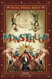 Monstruos, Noel Pérez Brey - VALHALLA