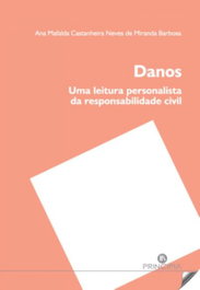 PRINCIPIA, Danos: uma leitura personalista da responsabilidade civil