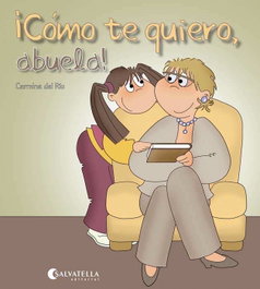 SALVATELLA, ¡Como te quiero, abuela!
