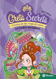 BRUÑO, Greta Secreta, 2. La planta misteriosa, Andy Parker - BRUÑO