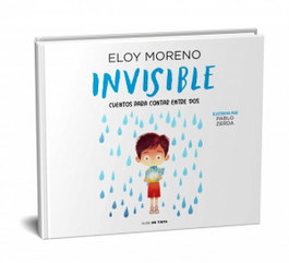 Invisible, Eloy Moreno - NUBE DE TINTA